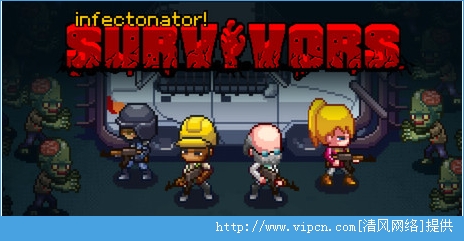 ȾֻţҴߡ Infectonator:Survivors v0.45 ⰲװƽ