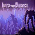 ֮־Into The Breachĺ  v1.0