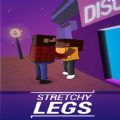 Stretchy LegsϷ  V1.0