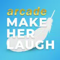 Make Her Laugh Mod Apk Dinheir